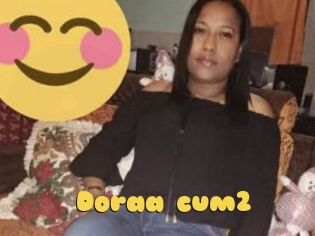 Doraa_cum2
