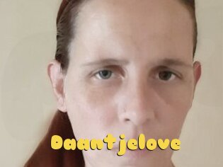 Daantjelove