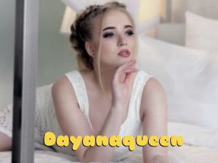 Dayanaqueen