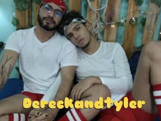 Dereckandtyler