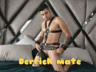 Derrick_mate
