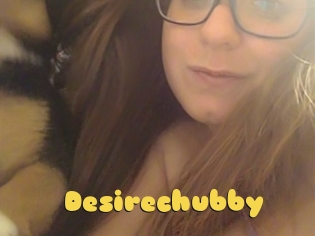 Desirechubby