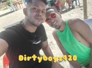 Dirtyboys420