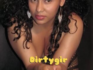 Dirtygir