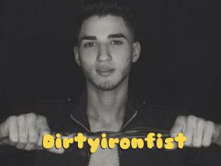 Dirtyironfist