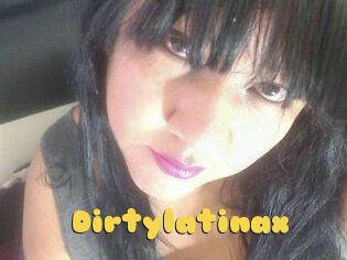 Dirtylatinax