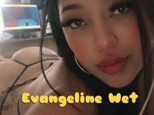 Evangeline_Wet