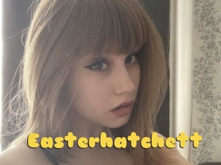 Easterhatchett