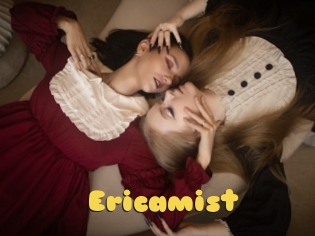 Ericamist