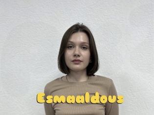Esmaaldous