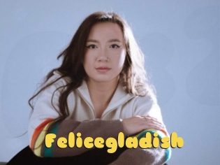 Felicegladish
