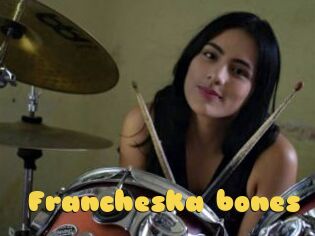 Francheska_bones