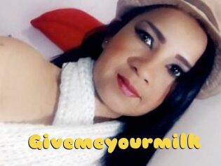 Givemeyourmilk