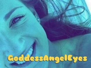 GoddessAngelEyes
