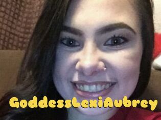 GoddessLexiAubrey