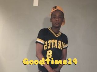 Goodtime24