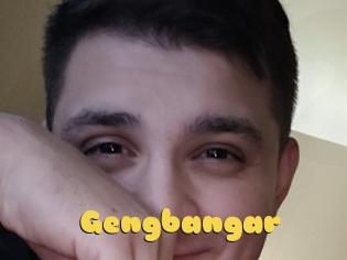Gengbangar