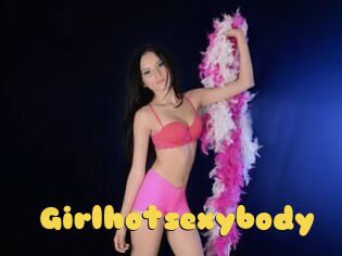 Girlhotsexybody