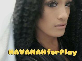 HAVANAHforPlay