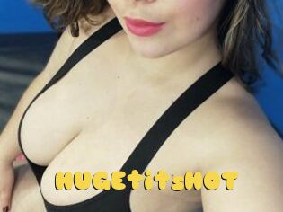 HUGEtitsHOT
