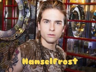 HanselFrost