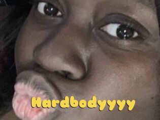 Hardbodyyyy