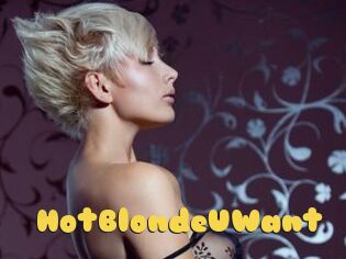HotBlondeUWant