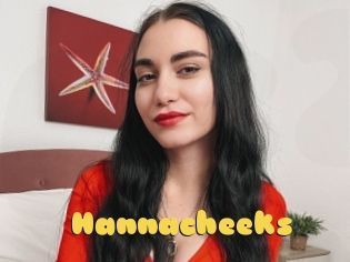 Hannacheeks