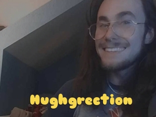 Hughgrection