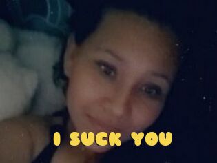 I_SUCK_YOU
