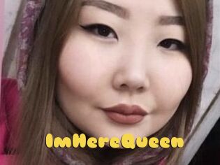ImHereQueen