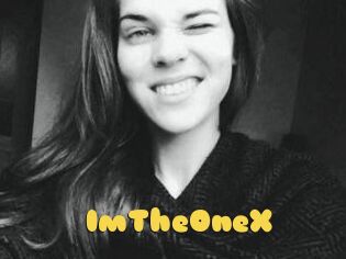 ImTheOneX