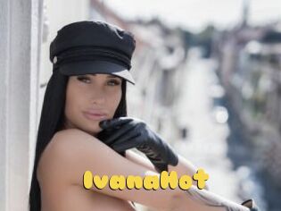 IvanaHot