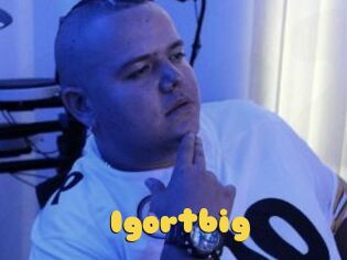 Igortbig