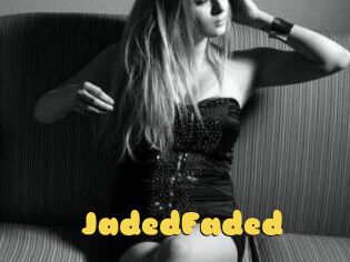 JadedFaded
