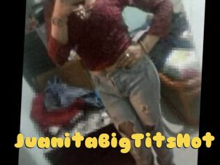 JuanitaBigTitsHot