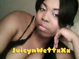 JuicynWettxXx