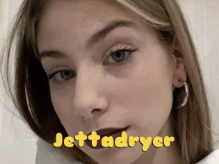 Jettadryer