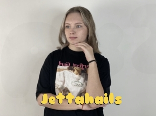 Jettahails