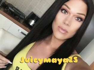 Juicymaya25