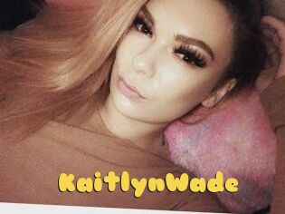 Kaitlyn_Wade