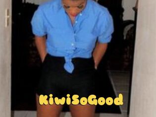 KiwiSoGood