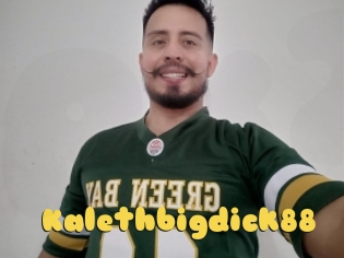 Kalethbigdick88