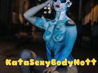 KataSexyBodyHott