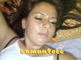 Lamanteee