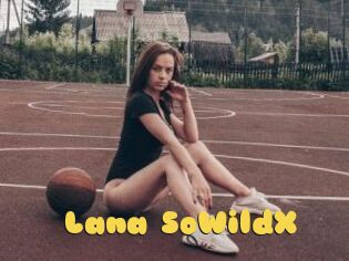 Lana_SoWildX