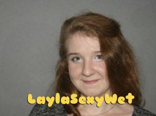 LaylaSexyWet