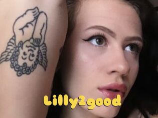 Lilly2good