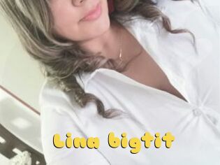 Lina_bigtit