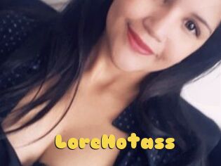 LoreHotass